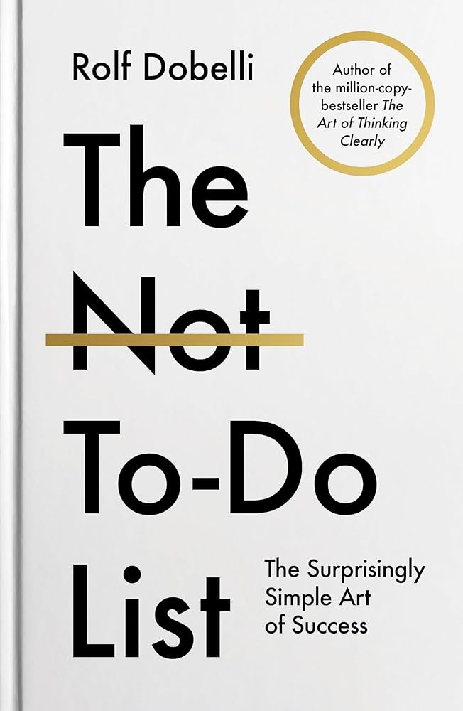 The Not To-Do List
