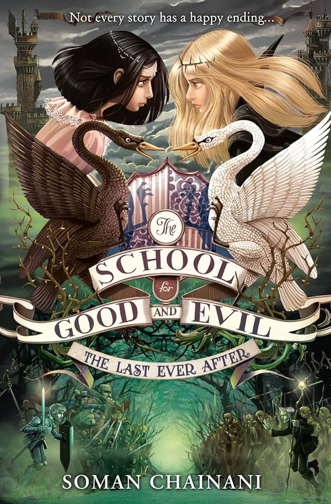 The School For Good And Evil: The Last Ever After