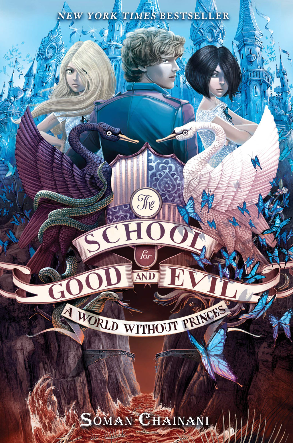 The School For Good And Evil: A World Without Princes