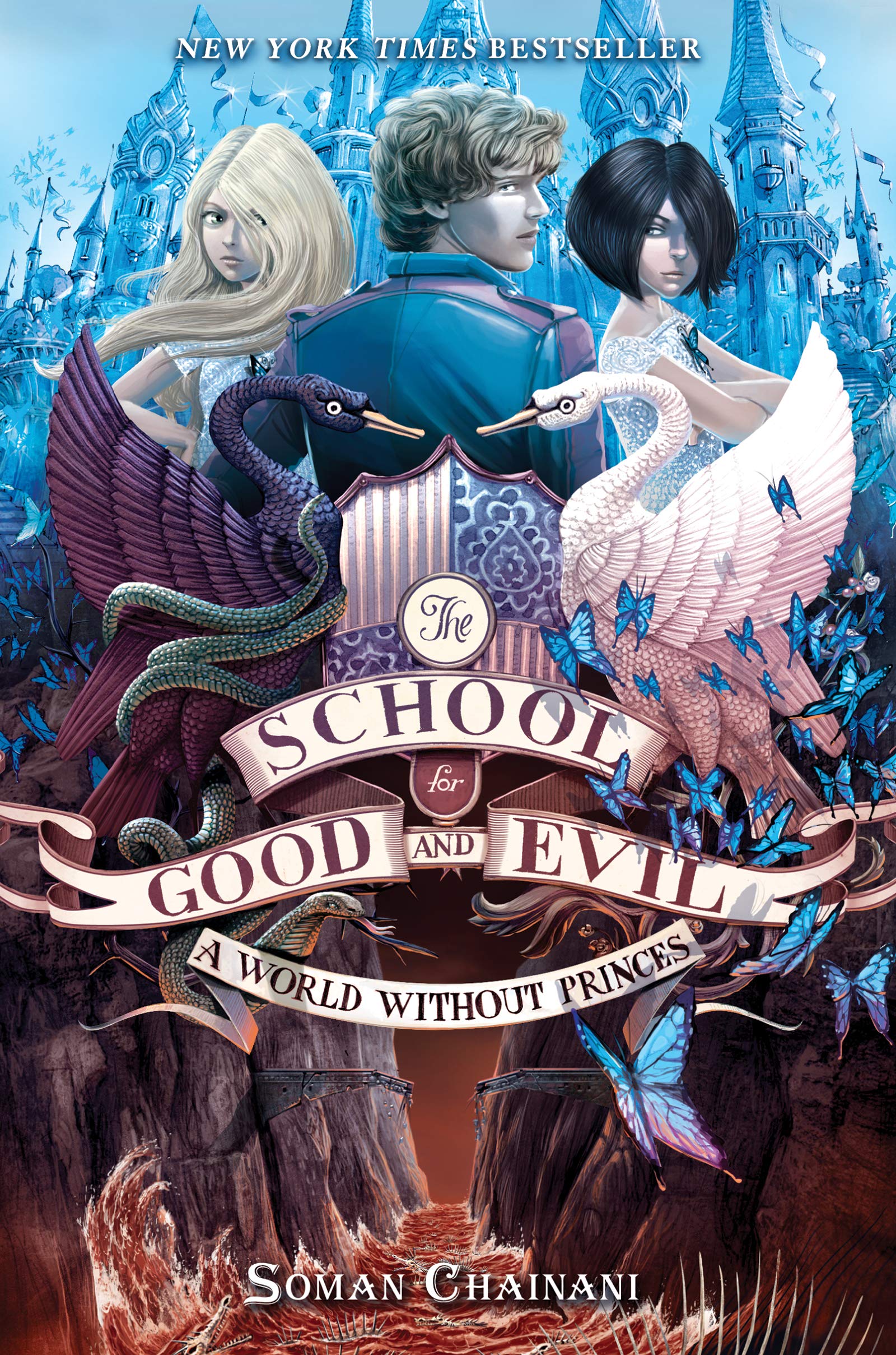 The School For Good And Evil: A World Without Princes