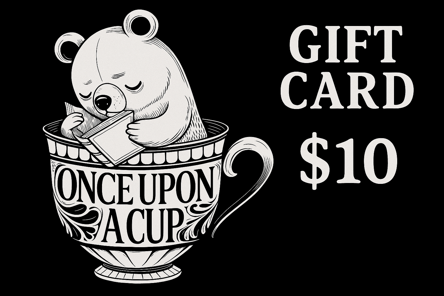 Once Upon A Cup Gift Card