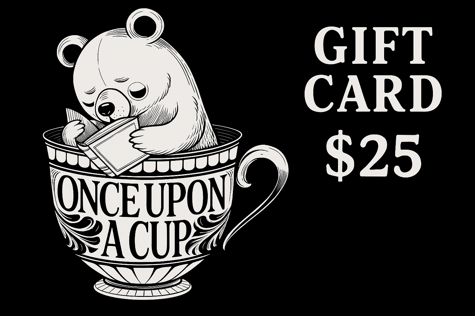 Once Upon A Cup Gift Card