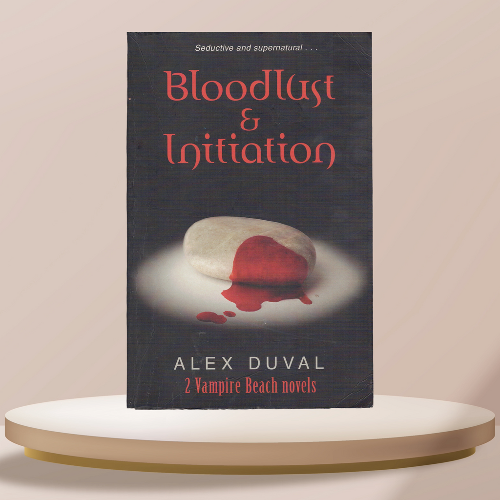 Bloodlust & Initiation