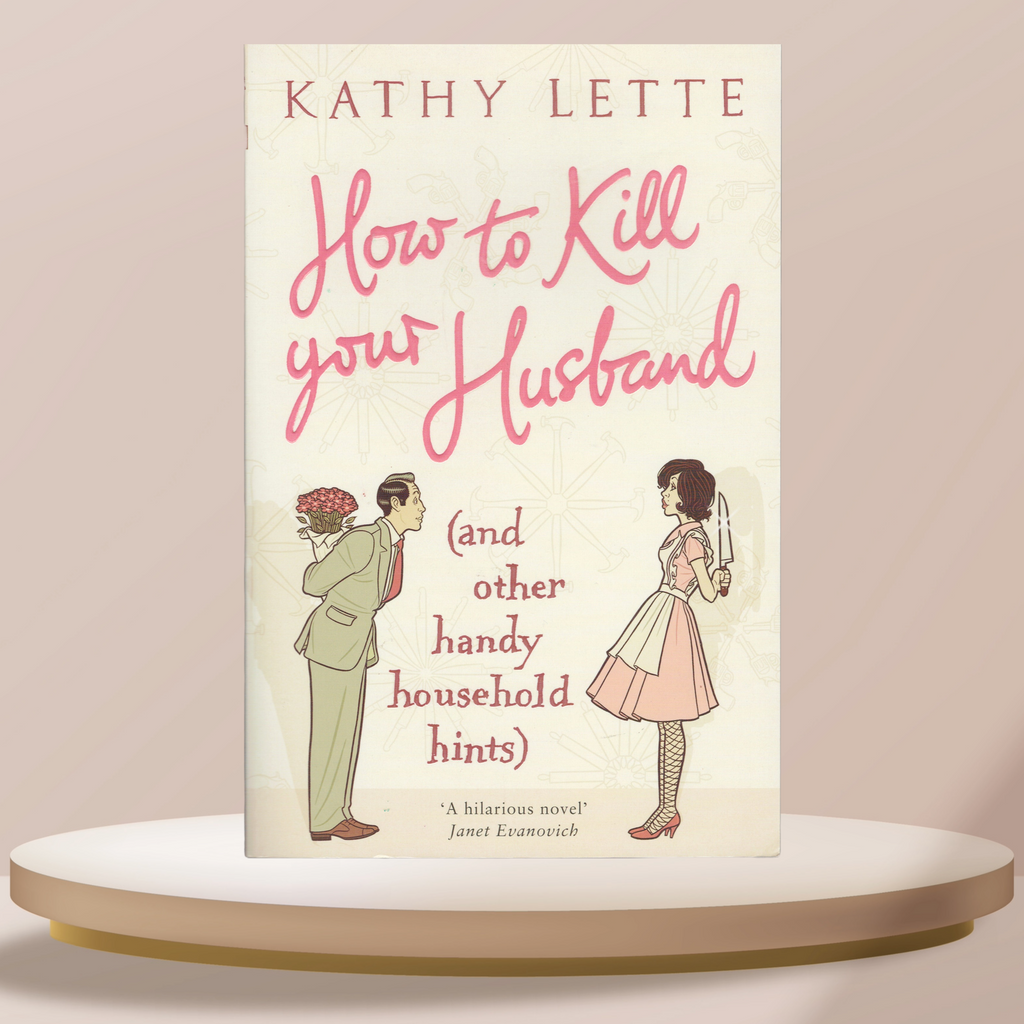 How To Kill Your Husband (And Other Hand Household Hints)