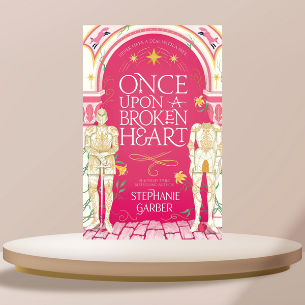 Once Upon A Broken Heart