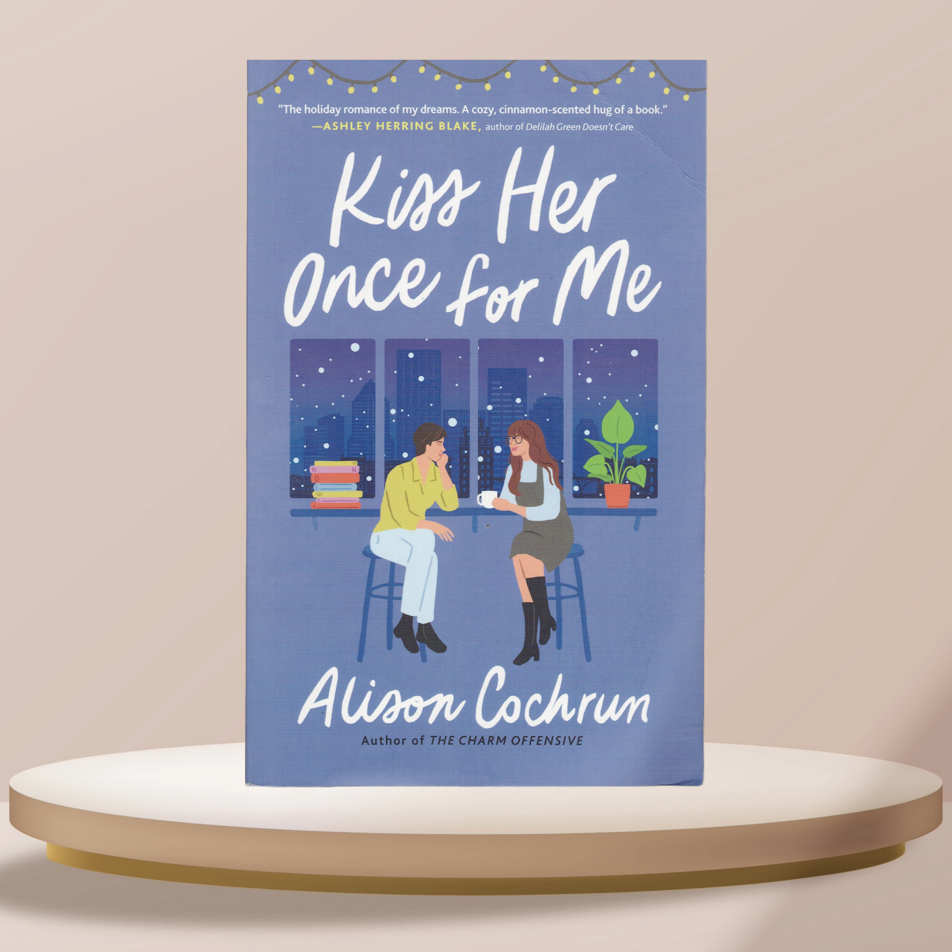 Kiss Her Once For Me