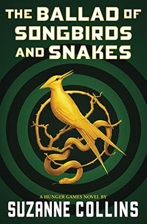 The Ballad Of Songbirds And Snakes