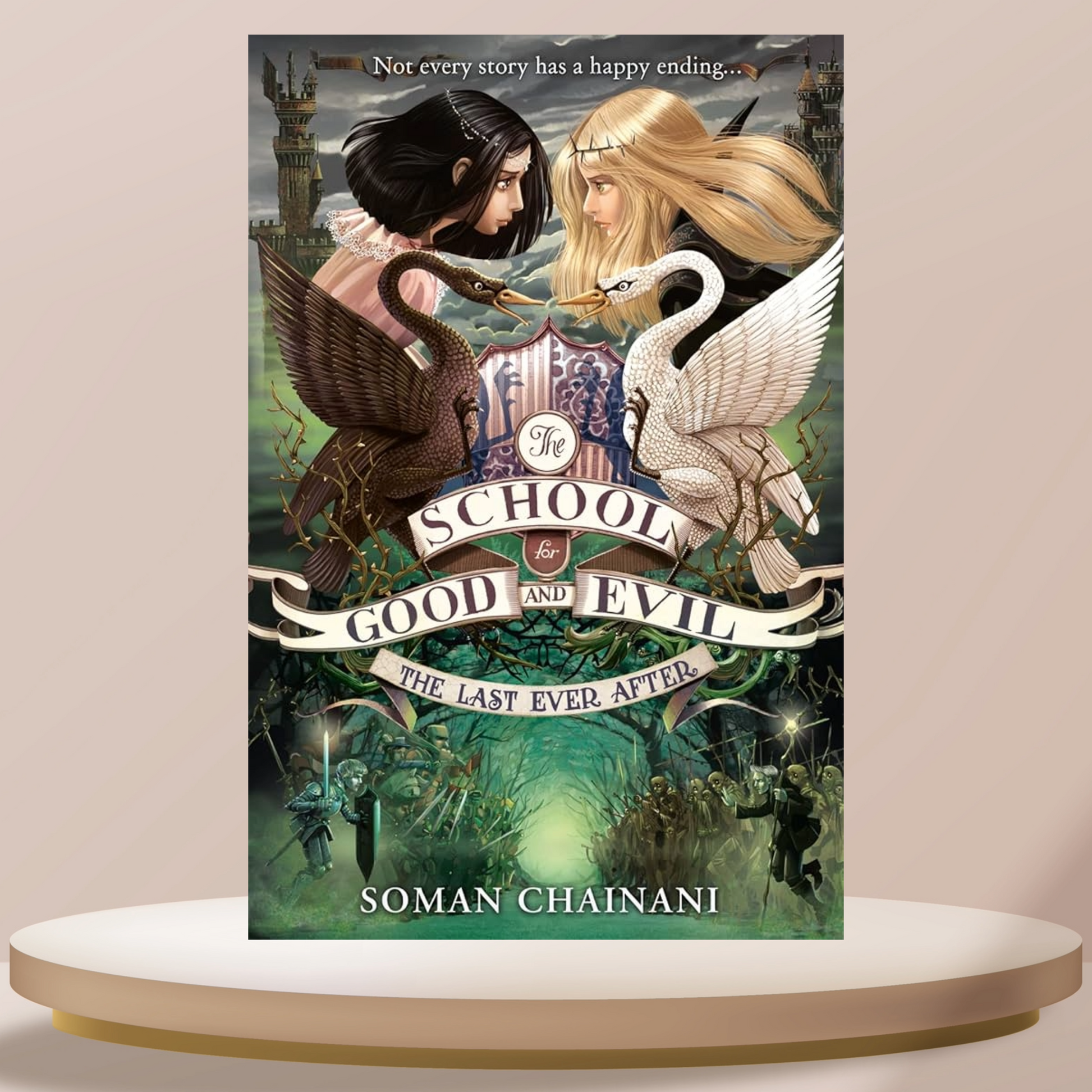 The School For Good And Evil: The Last Ever After
