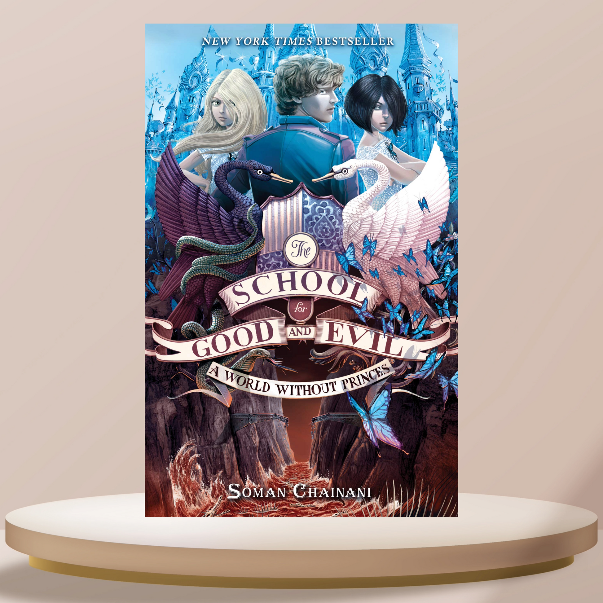 The School For Good And Evil: A World Without Princes